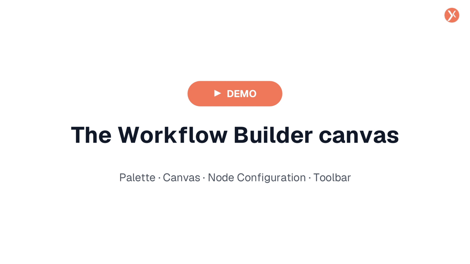 The Workflow Builder Canvas Demo