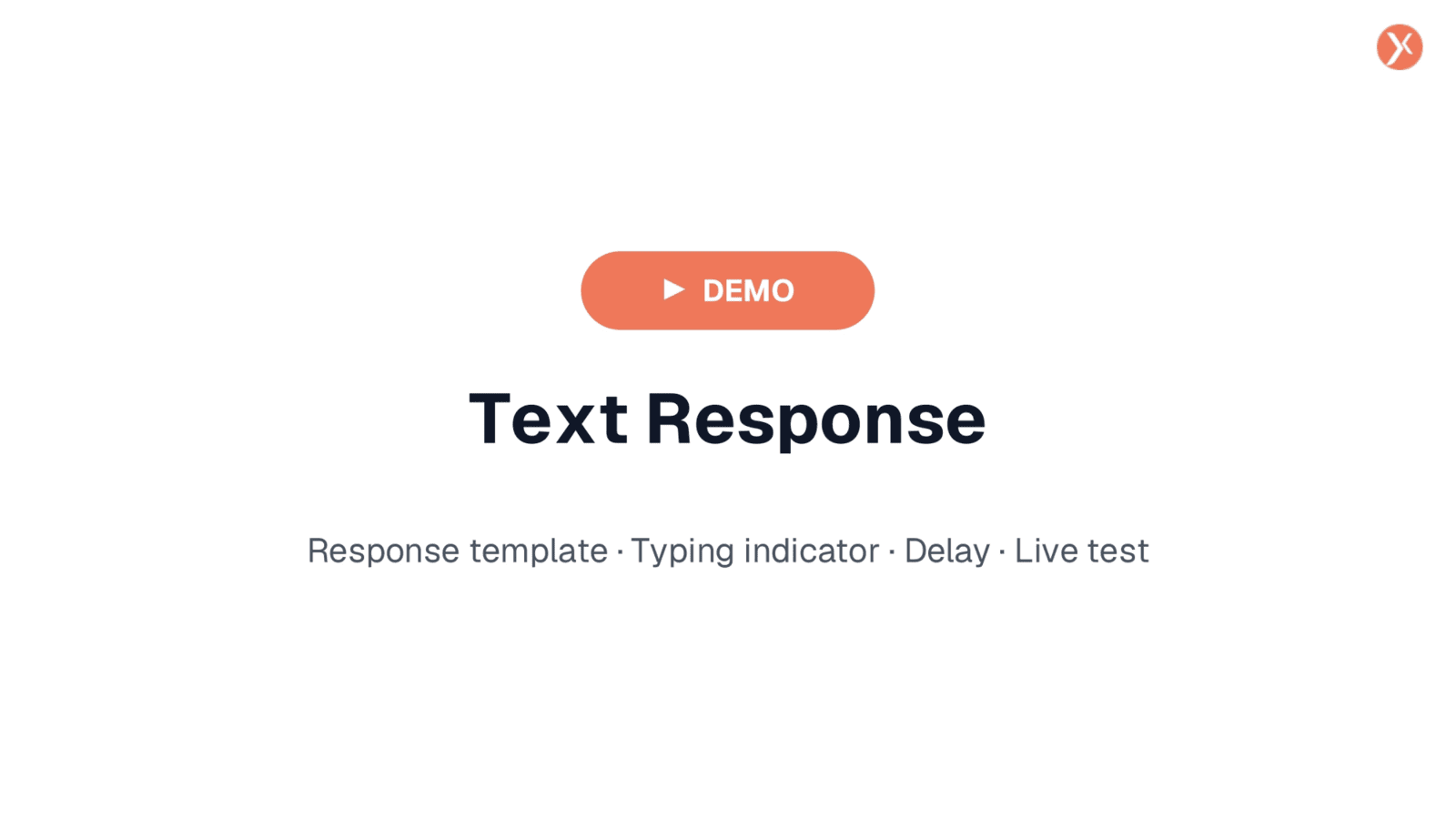Text Response Demo Overview