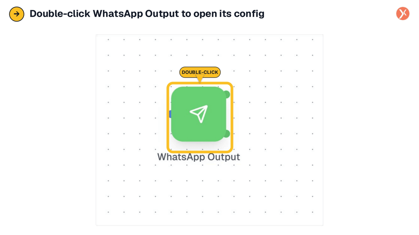 Accessing WhatsApp Output Configuration