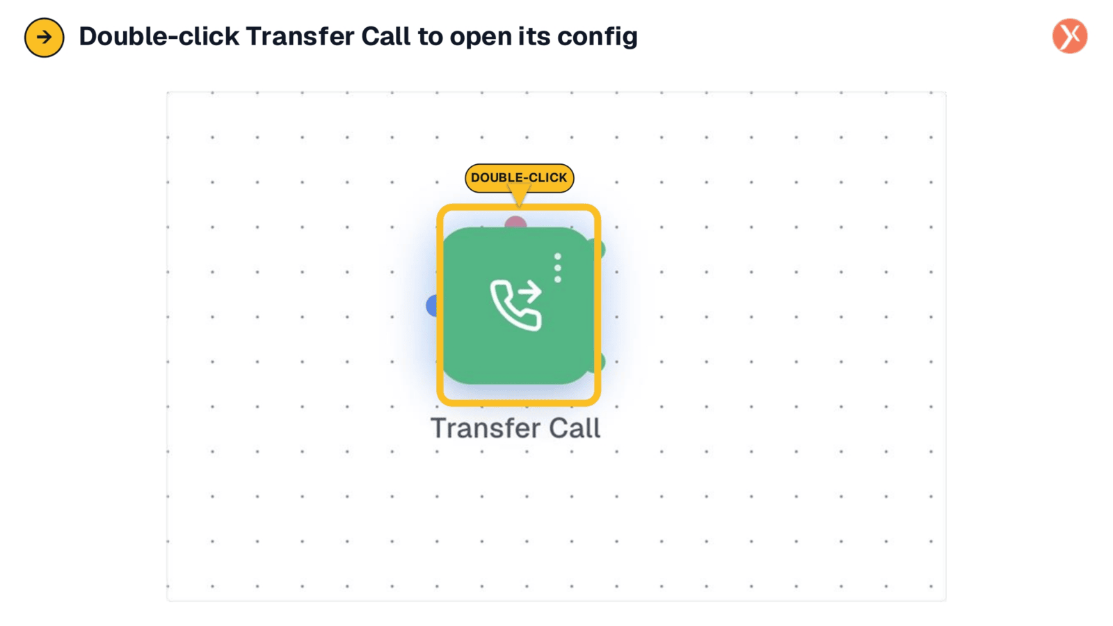 Opening Transfer Call Configuration