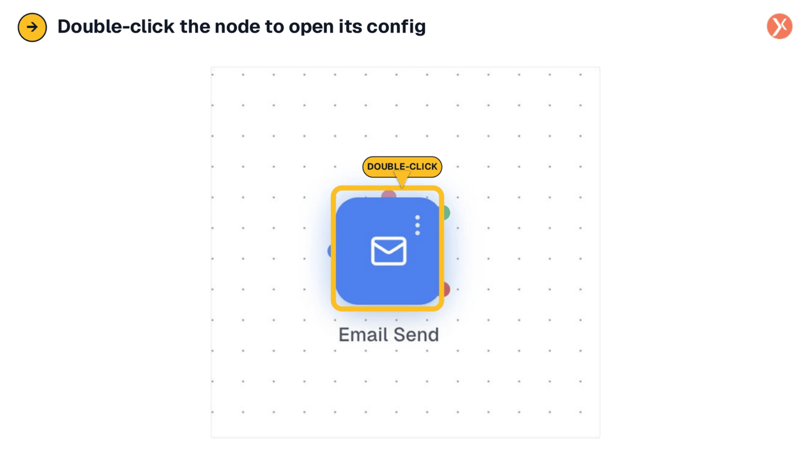 Opening the Email Send Node Configuration