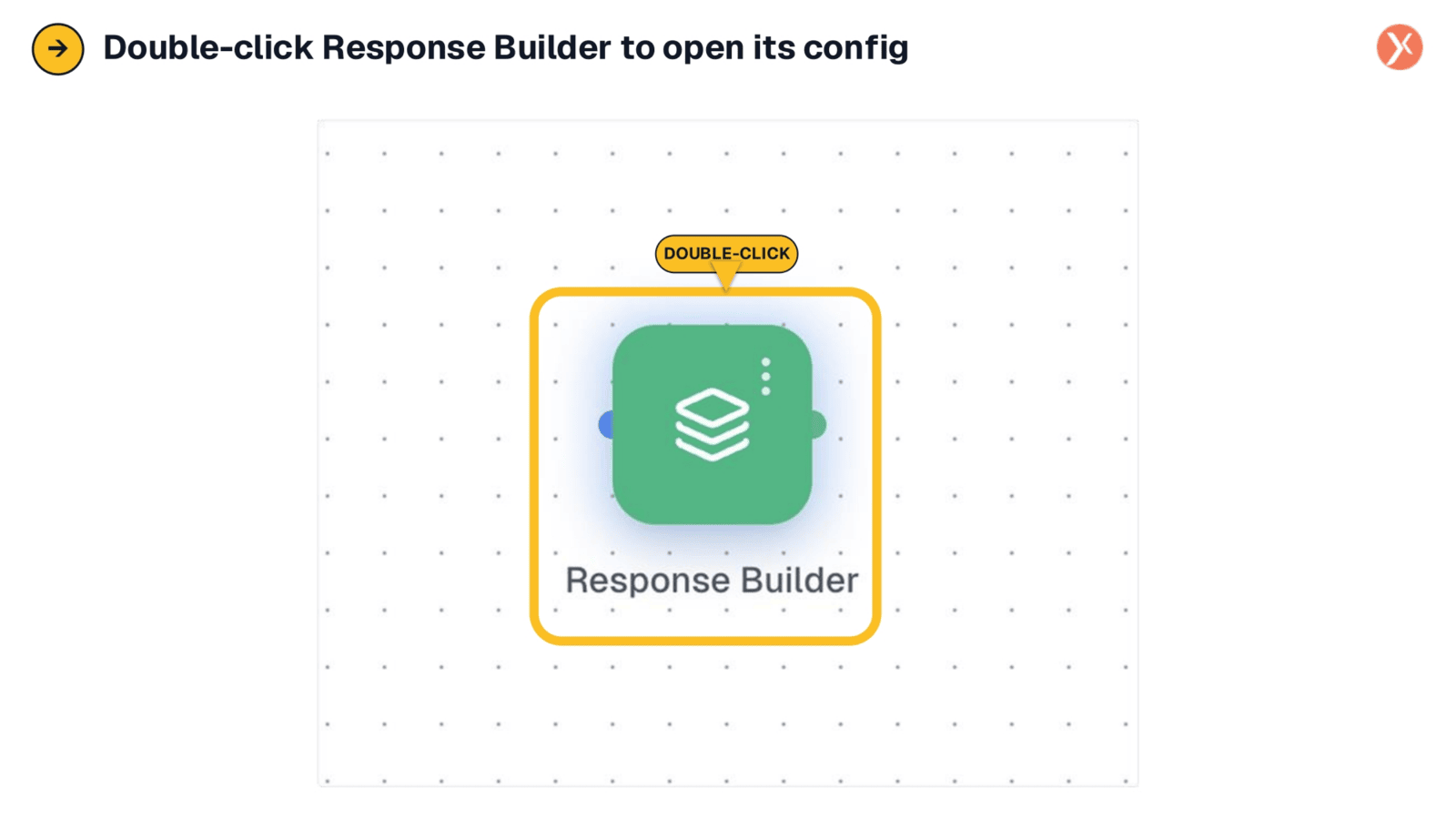 Opening Response Builder Configuration
