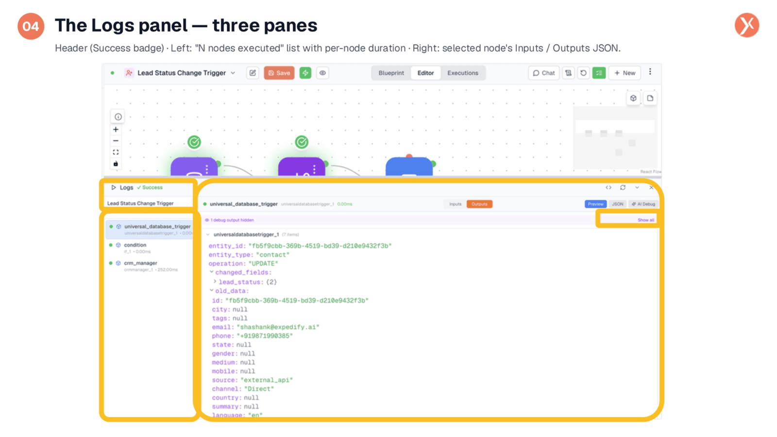 The Logs Panel: Three Panes
