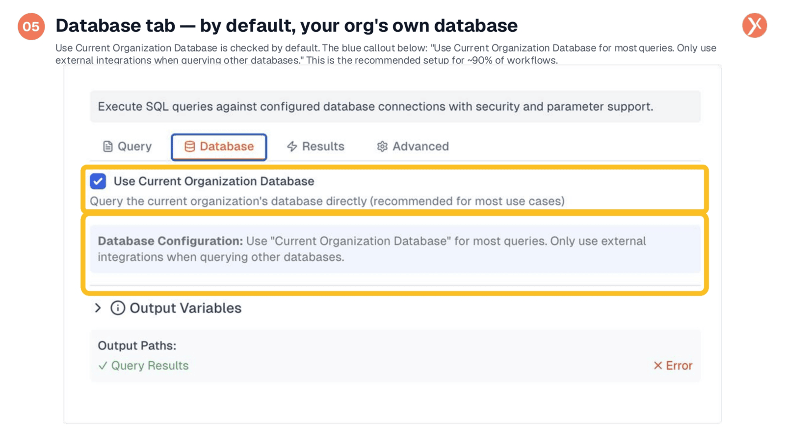 Database Tab: Your Organization's Database by Default