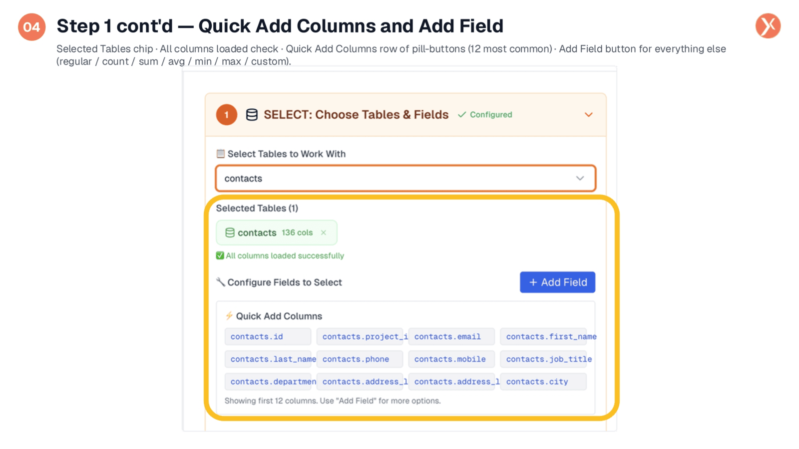 Step 1 Continued: Quick Add Columns and Add Field