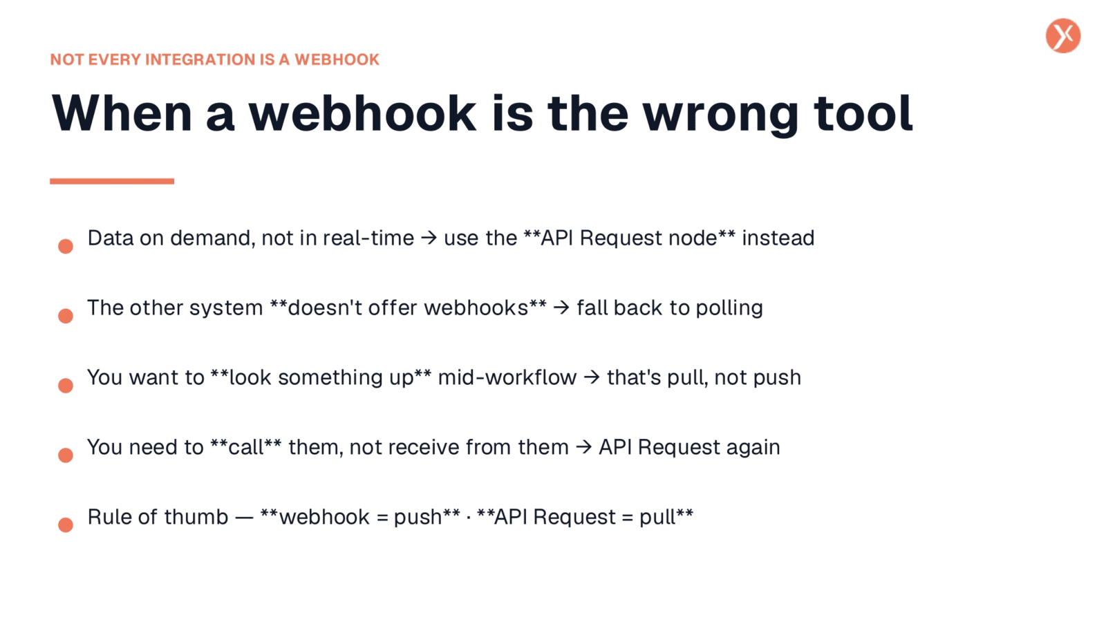 When Webhooks Are Not the Right Tool