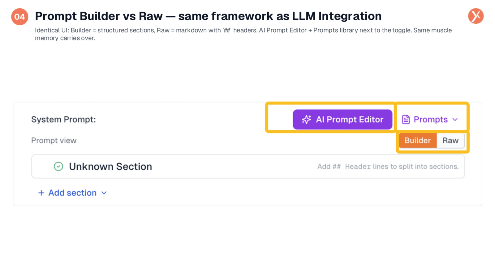 Prompt Builder and Raw Mode: Same Framework