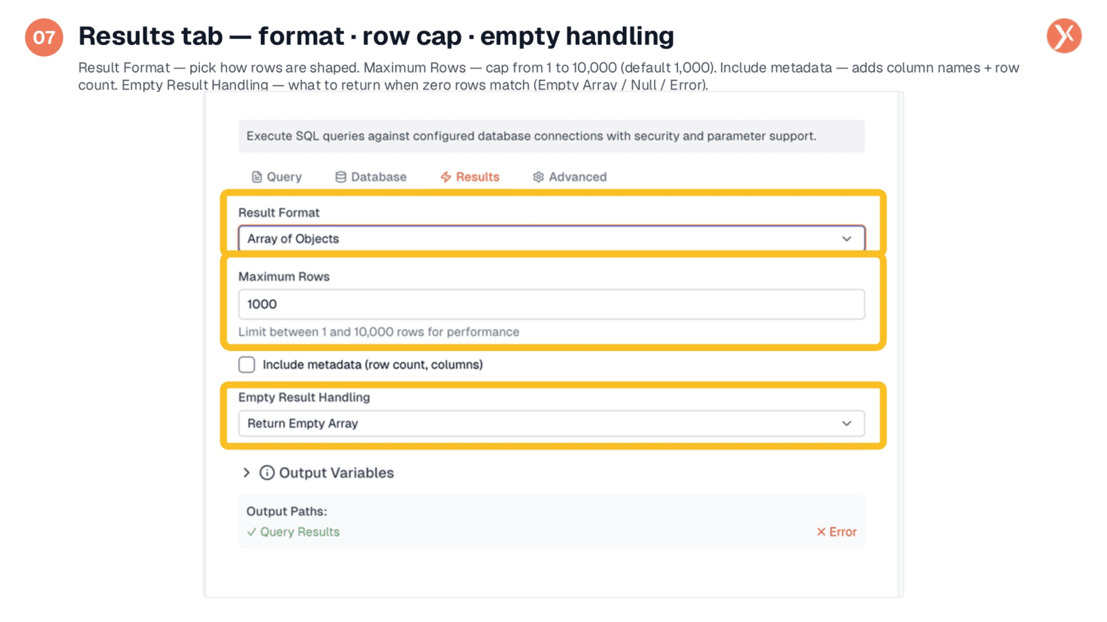Results Tab: Format, Row Cap, Empty Handling