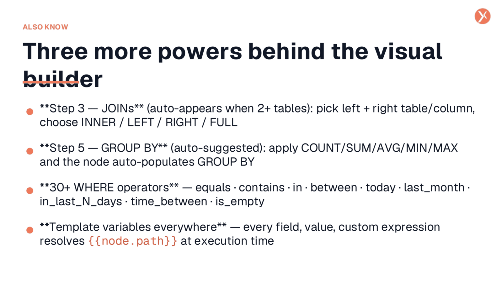 Additional Powers Behind the Visual Builder